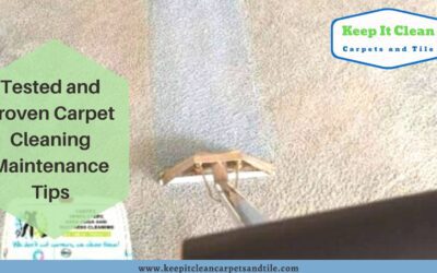 Tested and Proven Carpet Cleaning Maintenance Tips